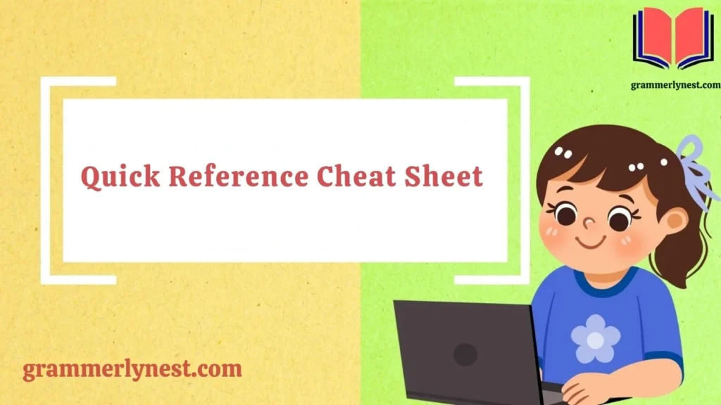 Quick Reference Cheat Sheet