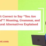 Is It Correct to Say “You Are Missed”? Meaning, Grammar, and Natural Alternatives Explained