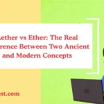 Aether vs Ether reveals how mythology, science, and language changed two similar words into terms with very different meanings through history.