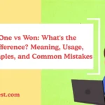 One vs Won: What's the Difference? Meaning, Usage, Examples, and Common Mistakes
